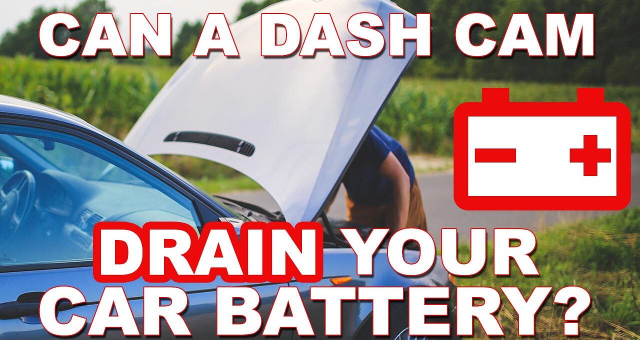 Optimised Dash Cam Settings To Reduce Car Battery Drain